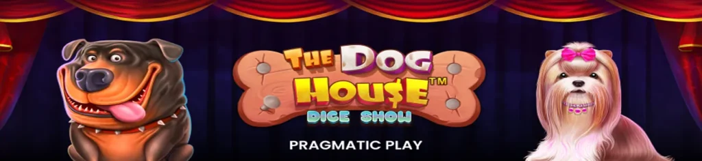 The Dog House Dice Show